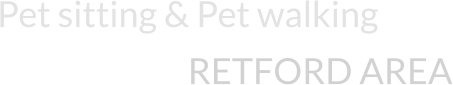 Pet sitting & Pet walking RETFORD AREA